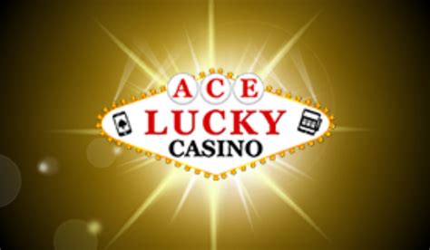 Ace lucky casino Mexico